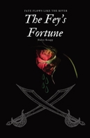 The Fey's Fortune B0BT23BH4S Book Cover