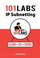 101 Labs - IP Subnetting 1728837650 Book Cover