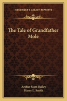 The Tale of Grandfather Mole 1523860049 Book Cover