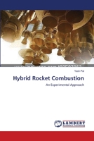 Hybrid Rocket Combustion: An Experimental Approach 3659158135 Book Cover
