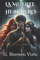 Trilogía de Kayne I: La muerte del heredero B08VFNNJZ8 Book Cover