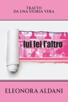 Lui lei l'altro B09KN9XBS1 Book Cover