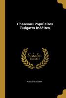 Chansons Populaires Bulgares Inédites 1018913106 Book Cover