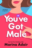 You've Got Male 1649376480 Book Cover