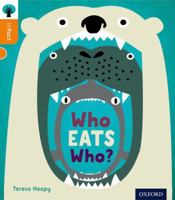Oxford Reading Tree Infact: Level 6: Who Eats Who? 0198307993 Book Cover