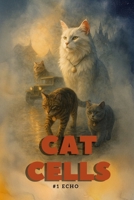 Cat Cells #1 ECHO: Cozy Comic Book - Cat Detective Solves a Chilling Mystery 8397690638 Book Cover