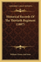 Historical Records Of The Thirtieth Regiment 1120293995 Book Cover