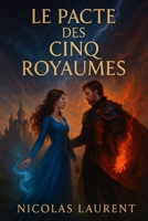 Le pacte des cinq royaumes (French Edition) B0F7QRD2KX Book Cover