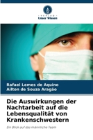 Die Auswirkungen der Nachtarbeit auf die Lebensqualität von Krankenschwestern (German Edition) 6208642981 Book Cover