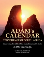 Adam's Calendar: The Seventy Great Mysteries of the Ancient World B098GT282Z Book Cover