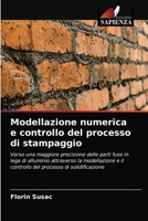 Modellazione numerica e controllo del processo di stampaggio 6202862513 Book Cover