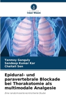 Epidural- und paravertebrale Blockade bei Thorakotomie als multimodale Analgesie (German Edition) 6208415470 Book Cover