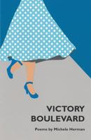 Victory Boulevard (New Women's Voices Series) 1635344239 Book Cover