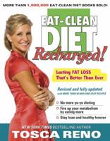 The Eat-Clean Diet Recharged: Lasting Fat Loss That's Better Than Ever 1552100677 Book Cover