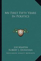 My First Fifty Years in Politics B0007DLKR2 Book Cover