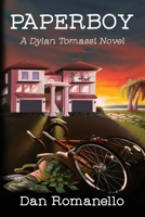 Paperboy: A Dylan Tomassi Novel B0B37KX1W3 Book Cover