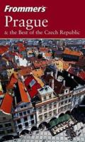 Frommer's Prague & the Best of the Czech Republic (Frommer's Complete) 0764542958 Book Cover