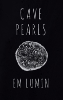 Cave Pearls 0228841194 Book Cover