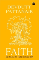 Faith: 40 insights into Hinduism 9353025966 Book Cover