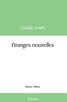 Étranges nouvelles (French Edition) 2414550074 Book Cover