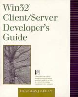 Win32 Client/Server Developer's Guide 0201407620 Book Cover