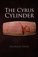 The Cyrus Cylinder 1477139834 Book Cover