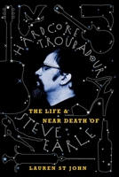 Hardcore Troubadour: The Life and Near Death of Steve Earle 0007149425 Book Cover