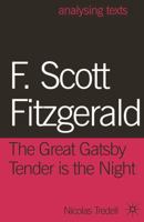 F. Scott Fitzgerald: The Great Gatsby/Tender is the Night 0230292216 Book Cover