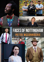 Faces of Nottingham 1445673347 Book Cover