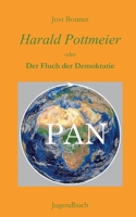 Harald Pottmeier II: oder Der Fluch der Demokratie (German Edition) 3695743093 Book Cover