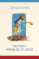 The Forty Parables of Jesus 0814690351 Book Cover