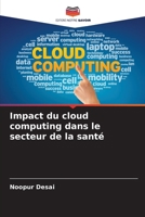 Impact du cloud computing dans le secteur de la santé (French Edition) 6208988039 Book Cover