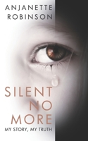 Silent No More B08VXC1P8Q Book Cover