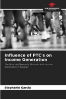 Influence of PTC's on Income Generation 6206991369 Book Cover
