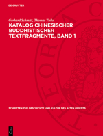 Katalog Chinesischer Buddhistischer Textfragmente, Band 1 3112723066 Book Cover