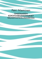 Omistamisen kokonaiskustannukset valmistusteollisuudessa: Perusteet ja enemmän (Finnish Edition) 9528096336 Book Cover