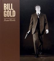 Bill Gold: PosterWorks 0956648711 Book Cover
