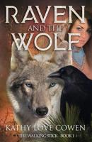 Raven and the Wolf 1795678720 Book Cover