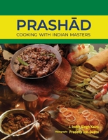 Prashad-Cooking with Indian Masters 9390951178 Book Cover