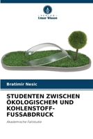 Studenten Zwischen Ökologischem Und Kohlenstoff-Fussabdruck (German Edition) 6209872948 Book Cover