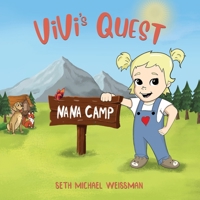 Vivi's Quest: Nana Camp 1710960590 Book Cover