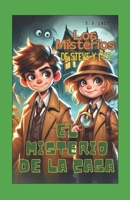 Los misterios de Steve y Lys: El misterio de la casa (Spanish Edition) B0F1LBKFKL Book Cover