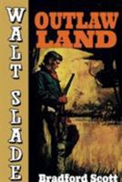 Outlaw Land 1479425095 Book Cover