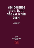 Yeni Dönemde Çin'e Özgü Sosyalizmin Önemi - The World Significance of Socialism with Chinese Characteristics for a New Era (Turkish Edition) 6057395387 Book Cover