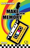 Make New Memory Oder Wie Ich Von Vorn Begann 1484839137 Book Cover