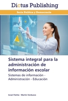 Sistema Integral Para La Administracion de Informacion Escolar 3847389114 Book Cover