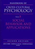 Handbook of Cross-Cultural Psychology, Volume 3: Social Behavior and Applications (2nd Edition) 020516076X Book Cover