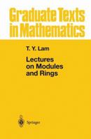 Lectures on Modules and Rings (Graduate Texts in Mathematics 189) 0387984283 Book Cover