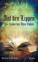 Auf den Lippen (German Edition) 3748149212 Book Cover
