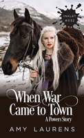 When War Came To Town (Inklet) 1925825264 Book Cover